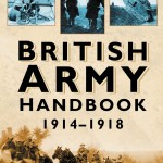 British Army Handbook 1914 – 1918 by Andrew Rawson